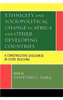 Ethnicity and Sociopolitical Change in Africa and Other Developing Countries