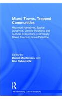 Mixed Towns, Trapped Communities