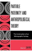Partible Paternity and Anthropological Theory