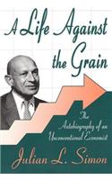 A Life against the Grain