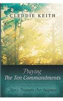 Praying the Ten Commandments