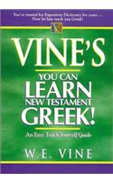 Vine's You Can Learn New Testament Greek!