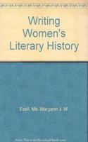 Writing Women's Literary History