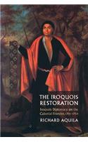 Iroquois Restoration