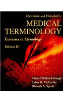 Dunmore and Fleischer's Medical Terminology
