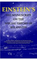 Einstein's 1912 Manuscript on the Theory of Relativity: a Facsimile