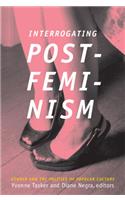 Interrogating Postfeminism