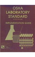 OSHA Laboratory Standard - Implementation Guide