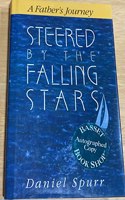 Steered by the Falling Stars: A Father's Journey