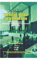 In Pursuit of the Right to Self Determin