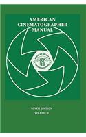 American Cinematographer Manual 9th Ed. Vol. II