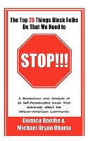 Top 25 Things Black Folks Do That We Need to Stop!!!