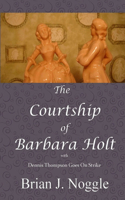 Courtship of Barbara Holt