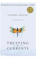 Trusting the Currents