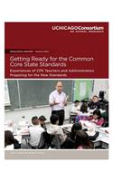 Getting Ready for the Common Core State Standards