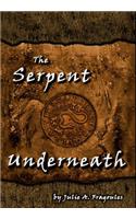 The Serpent Underneath