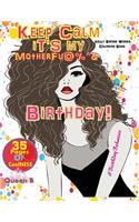 Keep Calm It's My Birthday: Swear Coloring Book for Adults