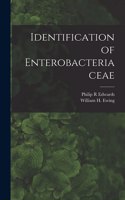 Identification of Enterobacteriaceae