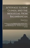 Voyage to New Guinea, and the Moluccas, From Balambangan