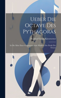 Ueber die Octave des Pythagoras