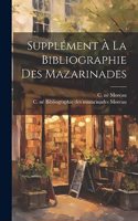 Supplément À La Bibliographie Des Mazarinades