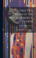 First Five Years of the House of Mercy, Clewer