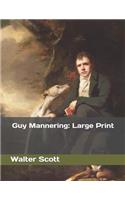 Guy Mannering: Large Print