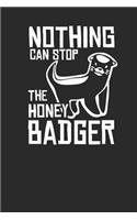 Nothing Can Stop The Honey Badger: Badger Notebook, Graph Paper (6" x 9" - 120 pages) Animal Themed Notebook for Daily Journal, Diary, and Gift