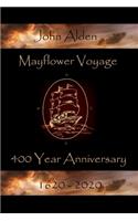 Mayflower Voyage - 400 Year Anniversary 1620 - 2020