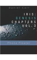Iris Genesis Chapters - Vol. 3 - Phone Floater