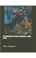 The Rubaiyat of Omar Khayyam