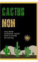 Cactus Mom