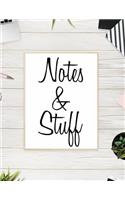 Notes and Stuff