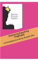 Embracing Everything Imaginable