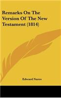 Remarks on the Version of the New Testament (1814)