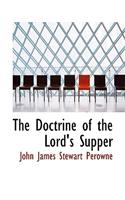 The Doctrine of the Lord's Supper