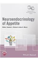 Neuroendocrinology of Appetite