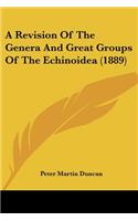 Revision Of The Genera And Great Groups Of The Echinoidea (1889)