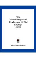 The Mimetic Origin And Development Of Bird Language (1889)