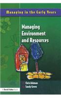 Managing Environment and Resources