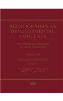 Relationships as Developmental Contexts: The Minnesota Symposia on Child Psychology, Volume 30(Minnesota Symposia on Child Psychology Series)