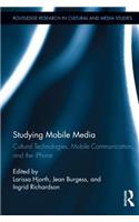 Studying Mobile Media