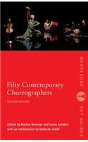 Fifty Contemporary Choreographers