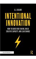 Intentional Innovation