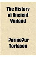 The History of Ancient Vinland