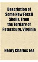 Description of Some New Fossil Shells, from the Tertiary of Petersburg, Virginia