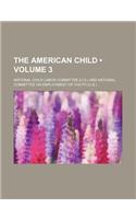 The American Child (Volume 3): (English)