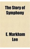 The Story of Symphony