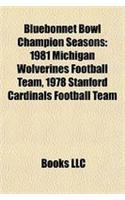 Bluebonnet Bowl Champion Seasons: 1981 Michigan Wolverines Football Team, 1978 Stanford Cardinals Football Team(English)