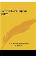 Lettres Sur Hippone (1887)